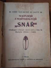 kniha Nejúplnější, nejspolehlivější snář obsahující výklad všech snů a čísel ke šťastným výhrám v loterii, Vaněk & Votava 1916