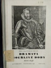 kniha Dramata bouřlivé doby 1600-1648, Československý Červený kříž 1936