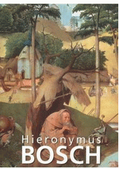 kniha Hieronymus Bosch, Slovart 2007