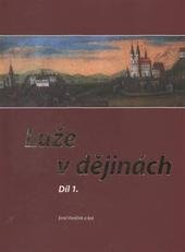 kniha Luže v dějinách. Díl 1., Od počátků středověku do konce 17. století, Město Luže 2010