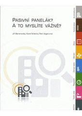 kniha Pasivní panelák? A to myslíte vážně?, EkoWATT, Centrum pro obnovitelné zdroje a úspory energie 2011