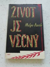 kniha Život je věčný dvacáté století : román, Práce 1950