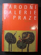 kniha Národní galerie v Praze. Díl 1, - Sbírka starého evropského umění., Odeon 1984