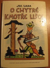 kniha O chytré kmotře lišce Pro malé čtenáře, SNDK 1967