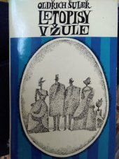 kniha Letopisy v žule, Československý spisovatel 1967