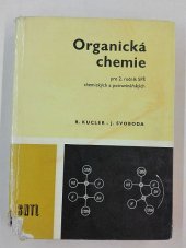 kniha Organická chemie pro 2. ročník středních průmyslových škol chemických a potravinářských, SNTL 1968
