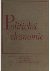 kniha Politická ekonomie Část I. - Kapitalistický výrobní způsob, Svoboda 1974
