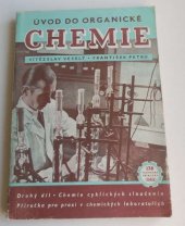 kniha Úvod do organické chemie 2. díl, - Chemie cyklických sloučenin - Příručka pro studium i praxi v chem. laboratořích : Vhodná pro dálkové školení., Práce 1952