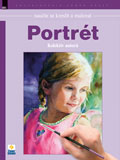 kniha Naučte se kreslit - Portrét, Zoner software 2013