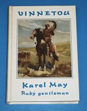 kniha Vinnetou. II. díl, - Rudý gentleman, Návrat 1993