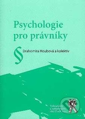 kniha Psychologie pro právníky, Aleš Čeněk 2008
