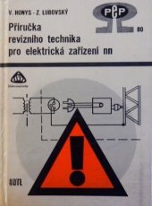 kniha Příručka revizního technika pro elektrická zařízení, SNTL 1979