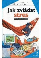 kniha Jak zvládat stres, Portál 2001