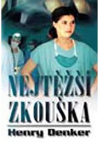 kniha Nejtěžší zkouška, Domino 2003