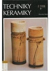 kniha Techniky keramiky, Aventinum 1995