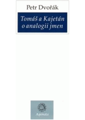 kniha Tomáš a Kajetán o analogii jmen, Krystal OP 2007