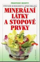 kniha Minerální látky a stopové prvky, Ivo Železný 1997