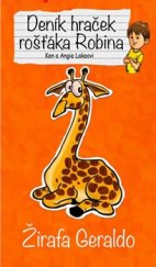 kniha Žirafa Geraldo - Deník hraček rošťáka Robina, Columbus 2015