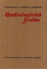 kniha Radiologická fysika, SNTL 1958
