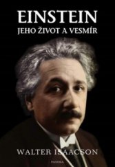 kniha Einstein jeho život a vesmír, Paseka 2010