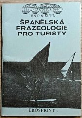 kniha Španělská frazeologie pro turisty, Erosprint 1992