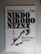 kniha Nikdo nikoho nezná, Práce 1985