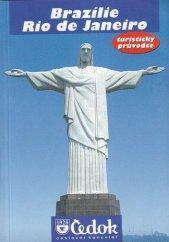 kniha Brazílie - Rio de Janeiro turistický průvodce, Čedok 2000