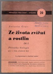 kniha Ze života zvířat a rostlin Díl I Příručka biologie : Pro 1. třídu středních škol., Komenium 1949
