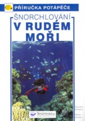 kniha Šnorchlování v Rudém moři, Svojtka & Co. 2005