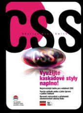 kniha CSS využijte kaskádové styly naplno!, CPress 2006