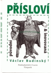 kniha Přísloví původní a inovovaná, Lucie 2003