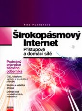 kniha Širokopásmový Internet přístupové a domácí sítě, CPress 2004