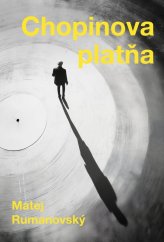 kniha Chopinova platňa, Vydavatelstvo Tatran 2025