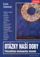 kniha Otázky naší doby filozoficko-teologický slovník, Barrister & Principal 2004