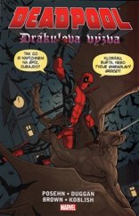 kniha Deadpool: Drákulova výzva, Crew 2016