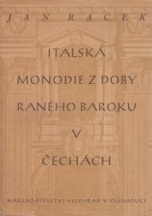 kniha Italská monodie z doby raného baroku v Čechách, Velehrad 1945
