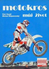 kniha Motokros můj život, Spektrum D 1995