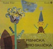 kniha Písnička pro sklíčka, Kruh 1971