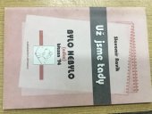 kniha Už jsme tady, Alternativy 1994