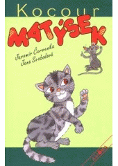 kniha Kocour Matýsek, Axióma 2000