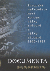 kniha Evropská velkoměsta mezi koncem války světové a války studené (1945-1989) stati a rozšířené příspěvky z 28. vědecké konference Archivu hlavního města Prahy, uspořádané ve spolupráci s Institutem mezinárodních studií Fakulty sociálních věd Univerzity Karlovy ve dnech 6. a 7. října 2009 v Clam-Gallasově paláci v Praze, Scriptorium 2011