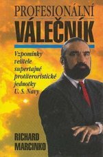 kniha Profesionální válečník [vzpomínky velitele supertajné protiteroristické jednotky U.S. Navy], Ivo Železný 1996