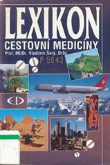 kniha Lexikon cestovní medicíny, Encyklopedický dům 1996