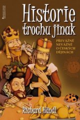 kniha Historie trochu jinak převážně nevážně o českých dějinách, Jota 2009