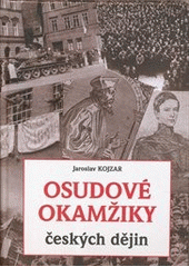 kniha Osudové okamžiky českých dějin I., Futura 2014