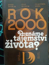 kniha Rok 2000 Poznáme tajemství života?, Mladá fronta 1986