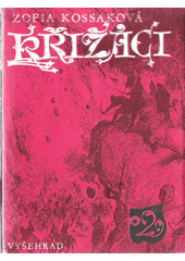kniha Křižáci 2. - Fides graeca, Vyšehrad 1976