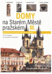 kniha Domy na Starém Městě pražském III, Nakladatelství Lidové noviny 2006