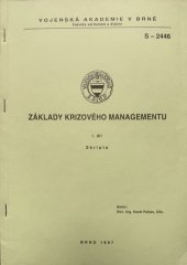 kniha Základy krizového managementu I.díl, Vojenská akademie 1997