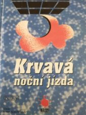 kniha Krvavá noční jízda, Nava 1999